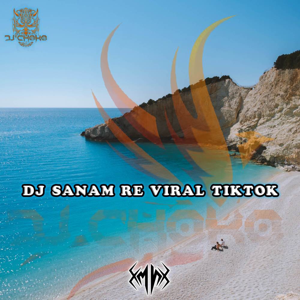 DJ Sanam Re Viral TIKTOK Jedag Jedug