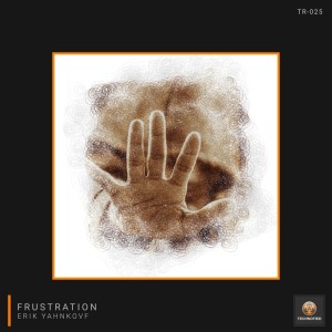 Listen to Frustration (Original Mix) song with lyrics from Erik Yahnkovf