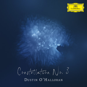 Dustin O'Halloran的專輯Constellation No. 3