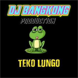 收听DJ Bangkong的Teko Lungo歌词歌曲
