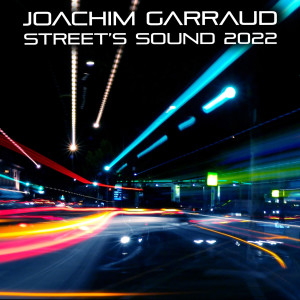 Album STREET'S SOUND (Remixes part 1) from Joachim Garraud