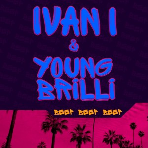 Album Beep Beep Beep (Explicit) from Ivan L