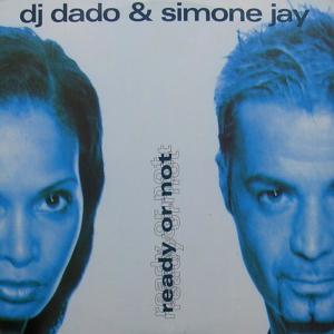 收聽DJ Dado的Ready or Not (Jaydee Remix)歌詞歌曲