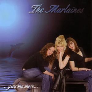 收聽The Marlaines的Give Me More歌詞歌曲