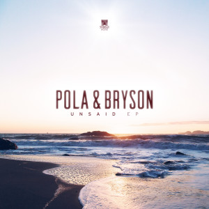 Album Unsaid from Pola & Bryson