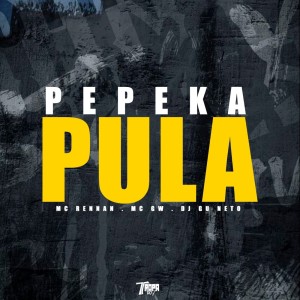 Listen to Pepeka pula (Explicit) song with lyrics from MC Rennan