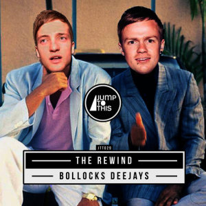 Bollocks Deejays的專輯The Rewind