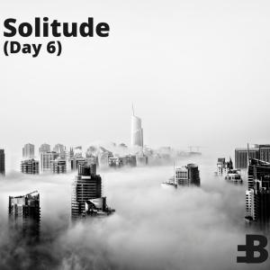 Listen to Solitude (Day 6) song with lyrics from Bufri