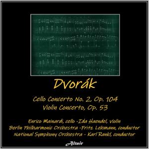 Album Dvořák: Cello Concerto NO. 2, OP. 104 - Violin Concerto, OP. 53 from National Symphony Orchestra