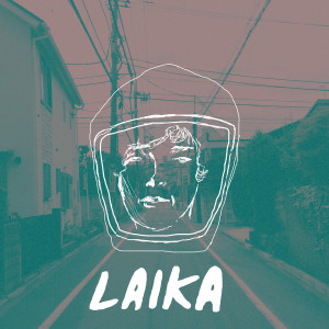 ดาวน์โหลดและฟังเพลง Laika พร้อมเนื้อเพลงจาก Jesse Davidson