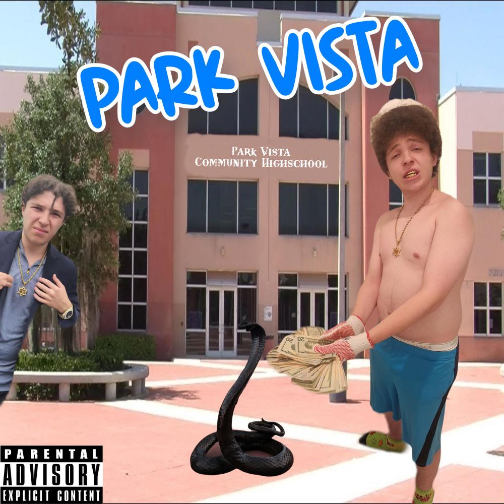 Park Vista (Explicit)