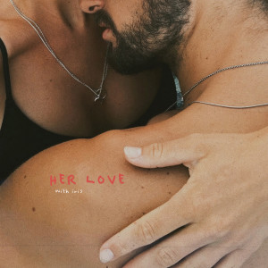 Listen to Her Love song with lyrics from narou