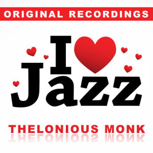 收听Thelonious Monk的Smoke Gets In Your Eyes歌词歌曲