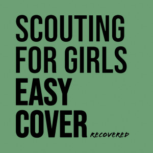 Scouting for Girls的專輯Easy Cover ReCoVeReD