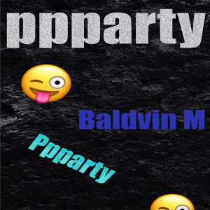 Baldvin M的专辑ppparty