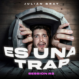 Listen to Es Una Trap (Session #2) song with lyrics from Julian Gray