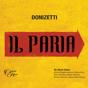 Donizetti: Il Paria, Act 1: "Lontano, io più l'amai" (Idamore)