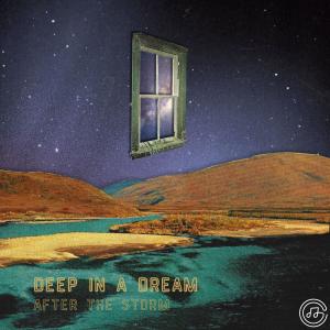 ดาวน์โหลดและฟังเพลง After The Storm พร้อมเนื้อเพลงจาก Deep In A Dream