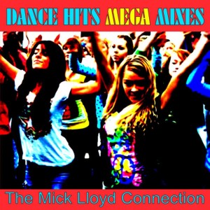 Dance Hits Mega Mixes