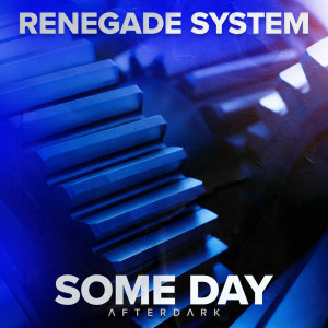 Album Some Day oleh Renegade System