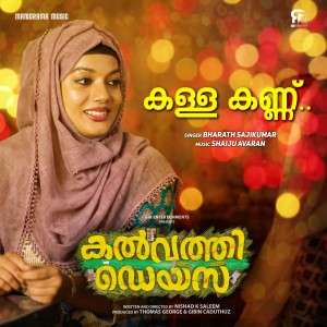 Kalla Kannu (From "Kalvathy Days") dari Shaiju Avaran