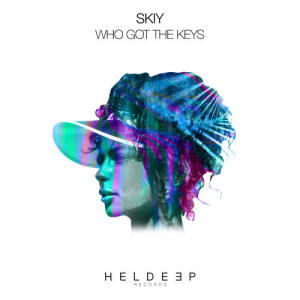 ดาวน์โหลดและฟังเพลง Who Got The Keys พร้อมเนื้อเพลงจาก SKIY