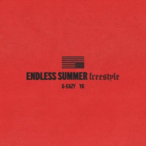 收聽G-Eazy的Endless Summer Freestyle (Explicit)歌詞歌曲