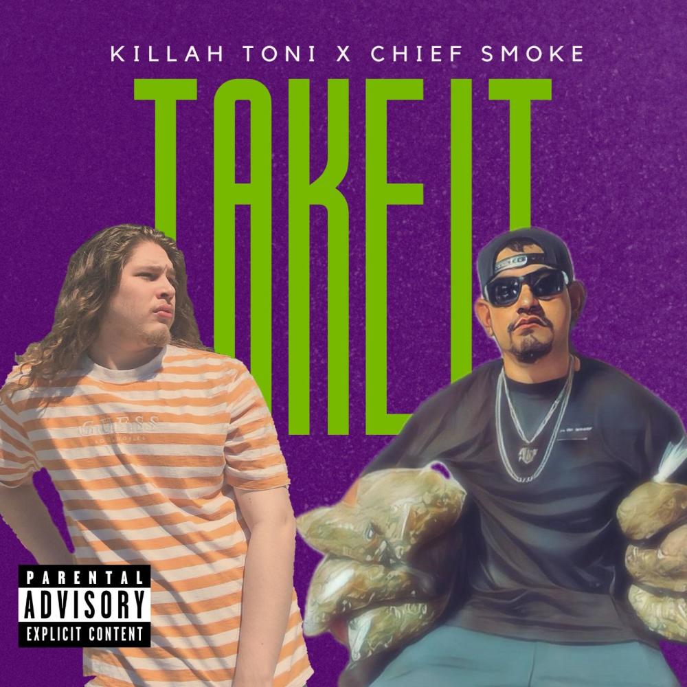 Take It (feat. Chief Smoke) (Explicit)
