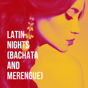 Latin Nights (Bachata and Merengue) dari Merengue Mix