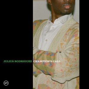 อัลบัม Champion's Call ศิลปิน Julius Rodriguez