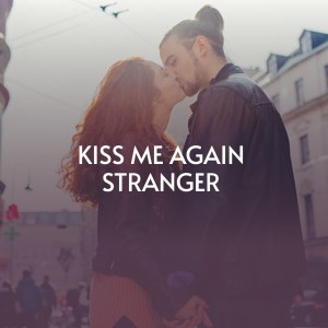 收聽Doris Day的Kiss Me Again Stranger歌詞歌曲