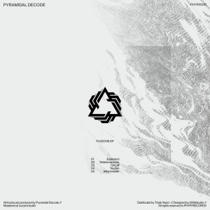 Pyramidal Decode的專輯Fusione EP