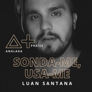 收聽ANALAGA的Sonda-Me, Usa-Me歌詞歌曲