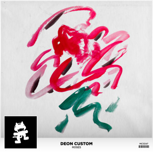 收聽Deon Custom的Roses歌詞歌曲