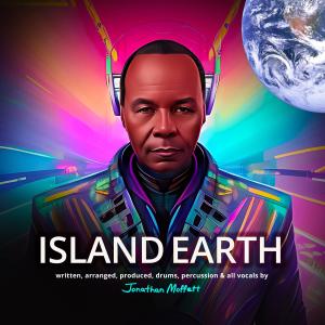 Island Earth (Vocals & Piano) dari Jonathan Moffett