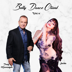 Album Belly Dance Orient, Vol. 78 oleh Tony Mouzayek