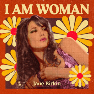 อัลบัม I AM WOMAN - Jane Birkin ศิลปิน Jane Birkin