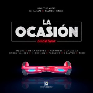 收聽DJ Luian的La Ocasión (Remix) (Explicit) (Remix|Explicit)歌詞歌曲