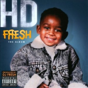 收聽HD的Fresh (Explicit)歌詞歌曲