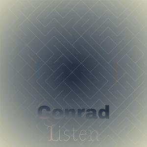 ดาวน์โหลดและฟังเพลง Conrad Listen พร้อมเนื้อเพลงจาก Amoc