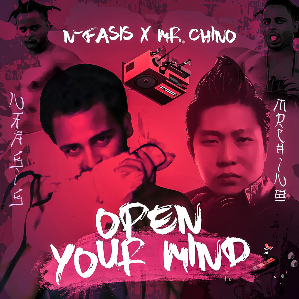 Open Your Mind (feat. Mr Chino)