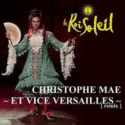 ดาวน์โหลดและฟังเพลง Et vice Versailles (Remix) พร้อมเนื้อเพลงจาก Christophe Maé