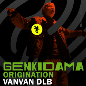 收聽Origination的Genkidama歌詞歌曲