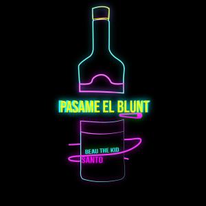 Album Pasame El Blunt oleh Beau The Kid