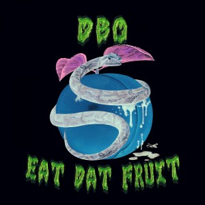 Eat Dat Fruit (Explicit)