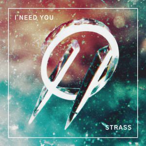 Listen to I Need You song with lyrics from Strass