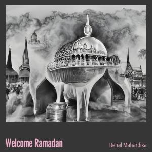 Renal Mahardika的專輯Welcome Ramadan