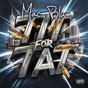 Mac Blu的專輯Tit For Tat (Explicit)