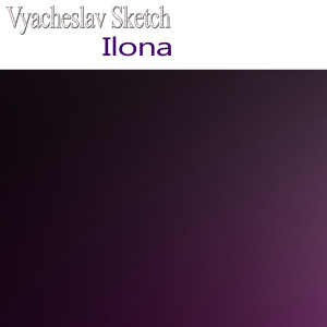 Album Ilona from Vyacheslav Sketch
