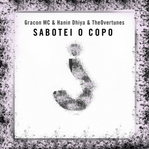 Album Sabotei O Copo oleh Hanin Dhiya